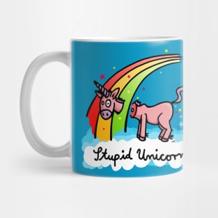 Stupid Unicorn Mug